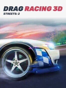 Drag Racing 3D: Streets 2