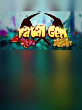 Fatal Gem VR