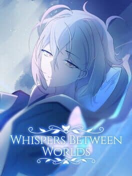 Whispers Between Worlds