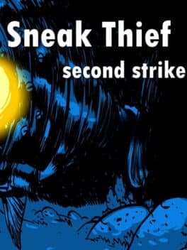 Sneak Thief 2: Second Strike