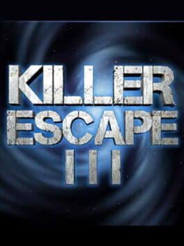 Killer Escape III