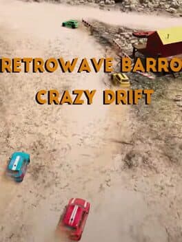 Retrowave Barro Crazy Drift