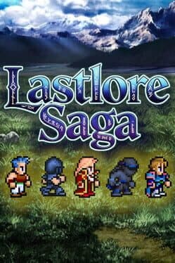 Lastlore Saga