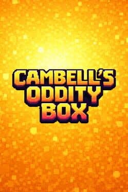 Cambell’s Oddity Box