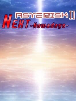 Asterisk 2: Next Now a Day