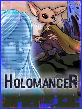 Holomancer