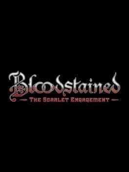 Bloodstained: The Scarlet Engagement