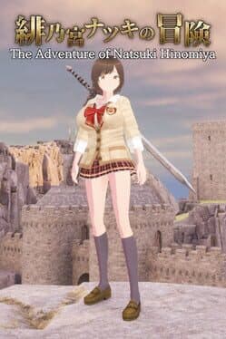 The Adventure of Natsuki Hinomiya