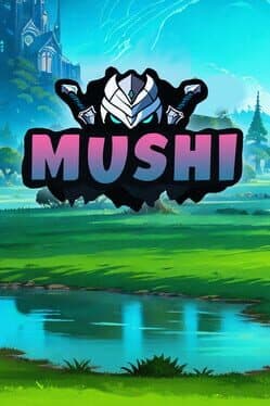 Mushi