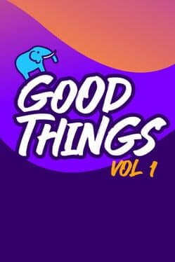 Good Things Vol 1