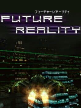 Future Reality