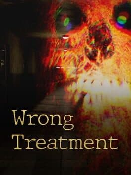 Wrong Treatment