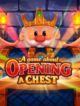 A Game About Opening a Chest