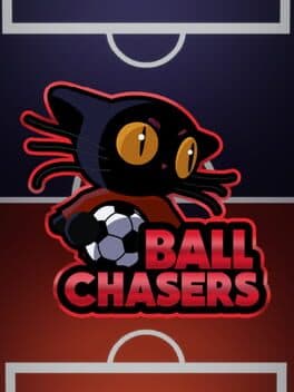 Ball Chasers
