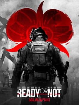 Ready or Not: Boiling Point cover art