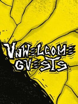 Unwelcome Guests