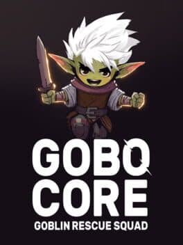Gobocore: Goblin Rescue Squad