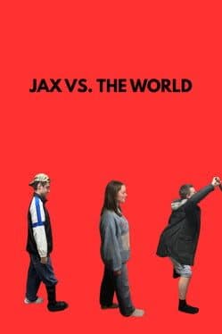 Jax vs. the World