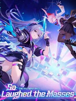 Honkai: Star Rail - So Laughed the Masses