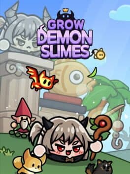 Grow Demon Slimes