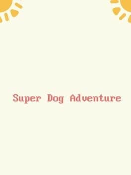 Super Dog Adventure