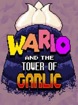 Wario and the Tower of Garlic