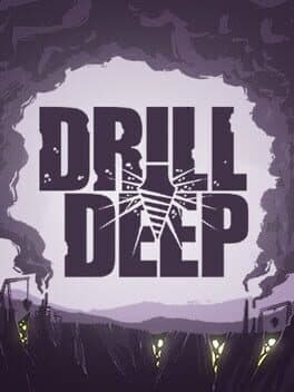 Drill Deep