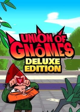 Union of Gnomes: Deluxe Edition