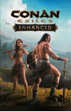Conan Exiles Enhanced