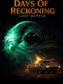 Days of Reckoning: Last Battle