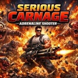 Serious Carnage: Adrenaline Shooter cover art