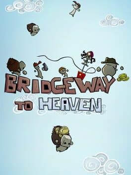 Bridgeway to Heaven
