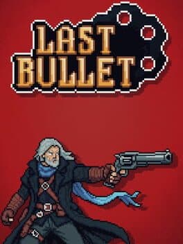 Last Bullet