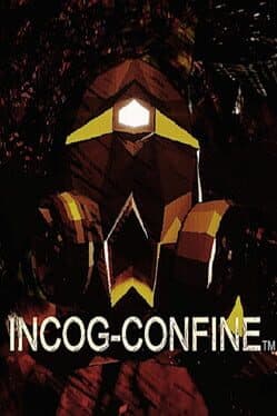 Incog-Confine