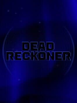Dead Reckoner