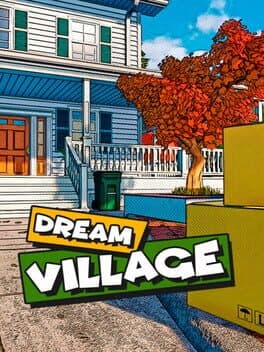 Dream Village