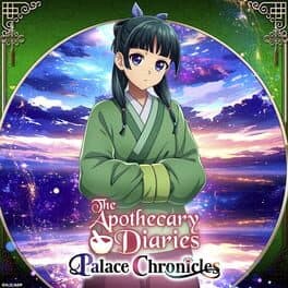 The Apothecary Diaries Palace Chronicles