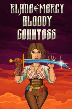 Blade of Mercy: Bloody Countess