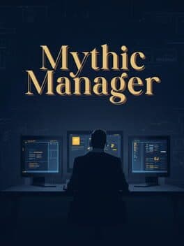 Mythic Manager