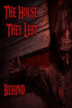The House They Left Behind