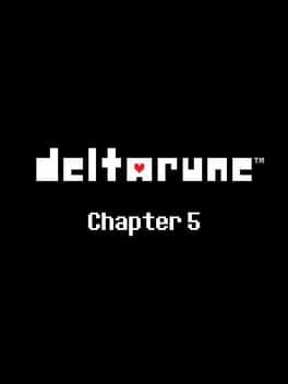 Deltarune: Chapter 5