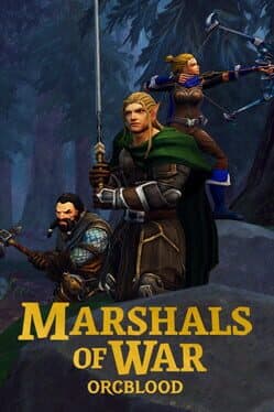 Marshals of War: Orcblood