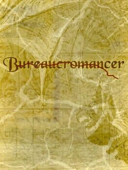 Bureaucromancer