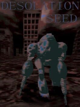 Desolation Seed