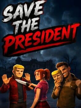 Save the President: Trust Issues