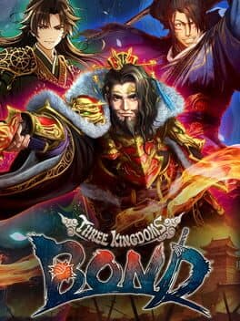Three Kingdoms: Bond