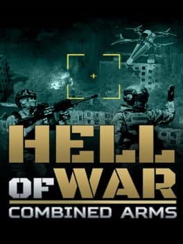 Hell Of War: Combined Arms