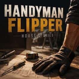 Handyman Flipper: House Stories