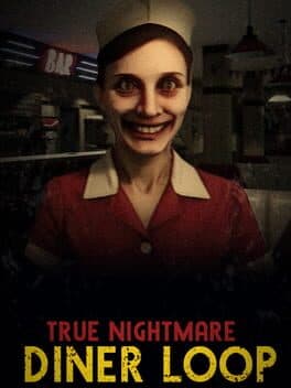 True Nightmare: Diner Loop