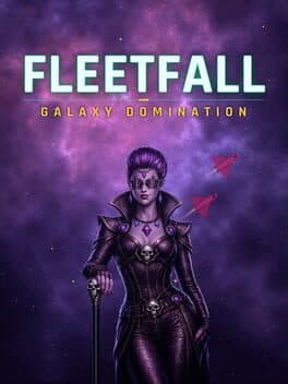 Fleetfall: Galaxy Domination